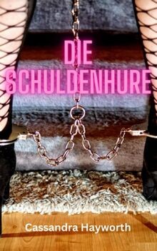 Die schuldenhure bdsm - die,